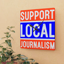 Load image into Gallery viewer, Ink Link Support Local Journalist Square Acrylic Wall Clock
